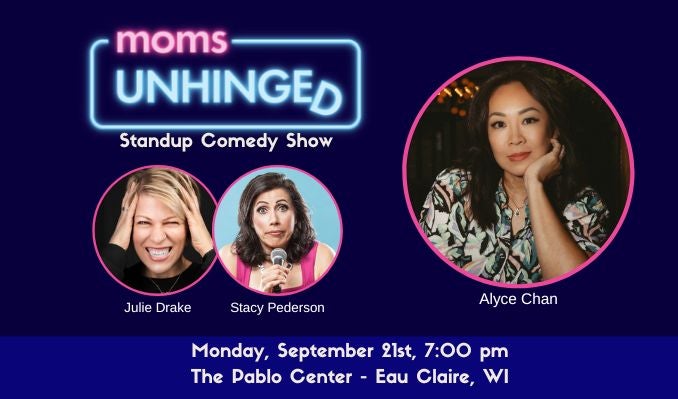 More Info for Moms Unhinged Standup Comedy Show