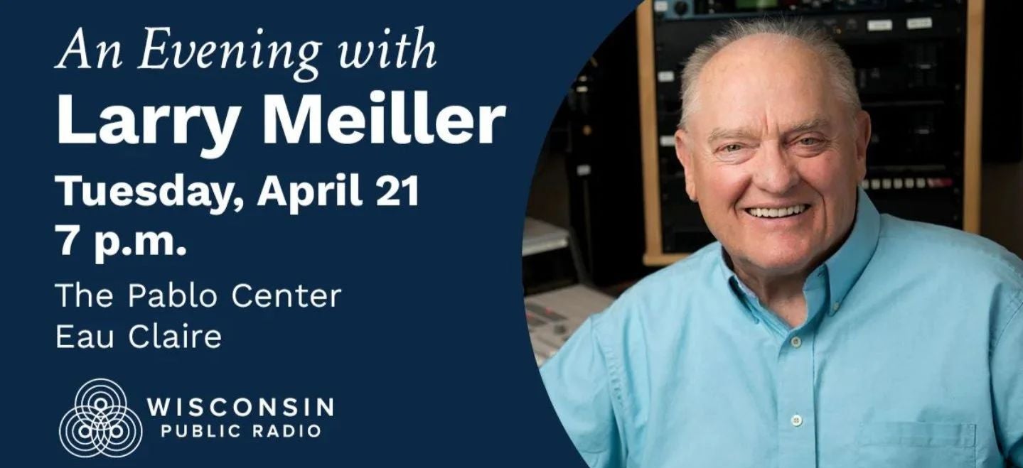 An Evening with Larry Meiller in Eau Claire